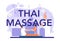 Thai massage typographic header. Spa procedure in beauty salon