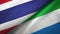 Thailand and Sierra Leone two flags textile cloth, fabric texture