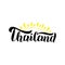 Thailand typography font design. Trendy lettering text logo. Travel agency banner, label, sign. Vector