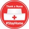 Thank a Nurse #StayHome Red Icon Button Badge Nurse Hat with Red Cross and White Text