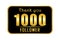 Thank you 1000 followers background with  golden starlight glitter numbers. 1k followers celebration banner. Social media concept.