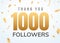 Thank you 1000 followers design template social network number anniversary. Social users golden number