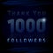 Thank you 1000 followers numbers.