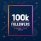 Thank you 100K followers, 100000 followers celebration modern colorful design