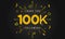 Thank you 100k followers Design. Celebrating 100000 or One Hundred thousand followers.