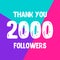 Thank you 2000 followers social network post