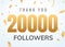 Thank you 20000 followers design template social network number anniversary. Social users golden number friends thousand