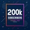 Thank you 200K subscribers, 200000 subscribers celebration modern colorful design