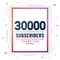 Thank you 30000 subscribers, 30K subscribers celebration modern colorful design
