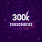 Thank you 300K subscribers, 300000 subscribers celebration modern colorful design