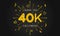 Thank you 40k followers Design. Celebrating 40000 or Forty thousand followers.