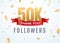 Thank you 50000 followers design template social network number anniversary. Social 50k users golden number friends