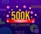 Thank you 500k followers numbers. Congratulating multicolored thanks image for net friends likes.