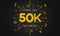 Thank you 50k followers Design. Celebrating 50000 or Fifty thousand followers.