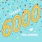 Thank you 6000 followers numbers postcard.