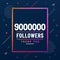 Thank you 9000000 followers, 9M followers celebration modern colorful design