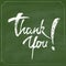 Thank You Chalk Hand Drawing Greeting Card over Green Chalkboard
