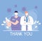 Thank you doctors and nurses, female physician and nurse with medical mask and stethoscope