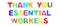 Thank you Essential Workers - Text with colorful stencil letters