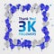 Thank you followers or subscribers, 3k or three thousand online social group, happy banner celebration. Blue and silver balloons