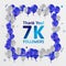 Thank you followers or subscribers, 7k or seven thousand online social group, happy banner celebration. Blue and silver balloons