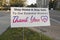 Thank you front line, essential workers & volunteers sign in front of a house during corona virus pandemic outbreak