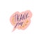 Thank you handdrawn calligraphic lettering isolated sign. Unique cute greeting typographic element for postcard, card or banner.