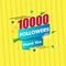 Thank you message for 10000 social media followers.