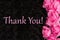 Thank You message with pink roses on black