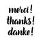 Thank you phrase, Hand drawn black lettering, photo overlay in vintage style. Thanks, merci, danke in english, french, german