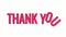 Thank You Text Animated Video text animation for social media saying Thank You Moving hand drawn lettering message. 4k.