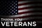 Thank you Veterans Abstract Background Typography on Wall with US Flag. Modern thankful