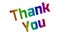 Thank You Word 3D Rendered Text With Techno, Old Style Font Illustration Colored With RGB Rainbow Gradient