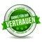 Thank you for your trust Badge Button Banner - German-Translation: Danke fÃ¼r Ihr Vertrauen