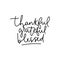 Thankful grateful blessed handwriting phrase