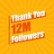 Thanks 12M followers, 12000000 followers celebration modern colorful design