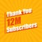 Thanks 12M subscribers, 12000000 subscribers celebration modern colorful design