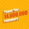 Thanks 14000000 followers, 14M followers celebration modern colorful design