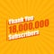 Thanks 18000000 subscribers, 18M subscribers celebration modern colorful design