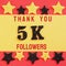 Thanks 5K, 5000 followers. message with black shiny numbers on red and gold background with black and golden shiny stars