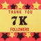 Thanks 7K, 7000 followers. message with black shiny numbers on red and gold background with black and golden shiny stars
