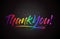 ThankYou! Word Text with Handwritten Rainbow Vibrant Colors and Confetti