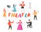 Theater Actor Characters Set. Flat People Theatrical Perfomances. Artistic Man and Woman on Stage