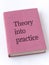 Theory to practice book