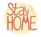 There is lettering `Stay Home` about isolation.