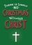 There is Simply No Christmas without Christ