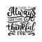 There is always something to be thankful for