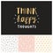 Think happy thoughts seamless patterns collection