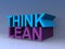 Think lean