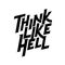 Think like hell quotes typography design
